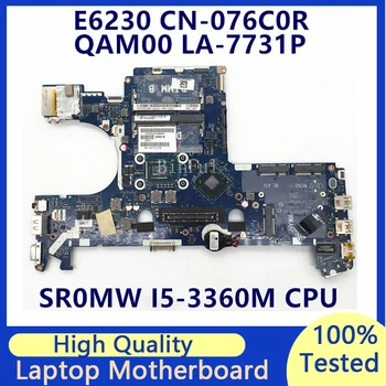 CN-076C0R 076C0R 76C0R Материнская плата Для ноутбука Dell Latitude E6230 с процессором SR0MW I5-3360M QAM00 LA-7731P 100% Полностью протестирована