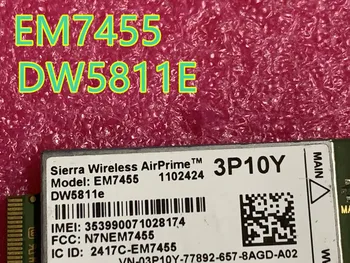 Sierra Wireless Airprime EM7455 DW5811E 3P10Y CAT6 4G Модуль Для DELL E7270 E7470 E7370 E5570 E5470 Беспроводной FDD/TDD